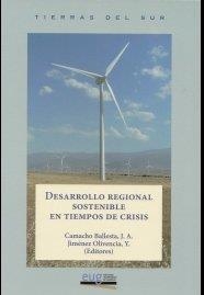 DESARROLLO REGIONAL SOSTENIBLE EN TIEMPOS DE CRISIS | 9788433855589 | CAMACHO BALLESTA, JOSE ANTONIO / JIMÉNEZ OLIVENCIA, YOLANDA