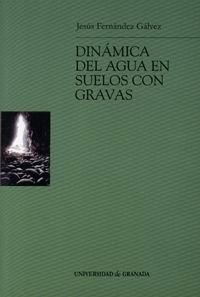DINÁMICA DEL AGUA EN SUELOS CON GRAVAS | 9788433830432 | FERNÁNDEZ GALVÉS, J.