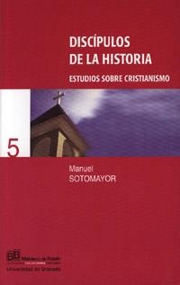 DISCÍPULOS DE LA HISTORIA | 9788433828392 | SOTOMAYOR, M.