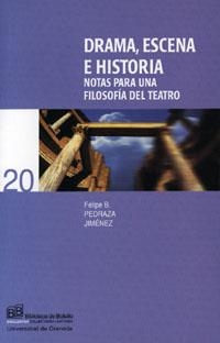DRAMA, ESCENA E HISTORIA | 9788433833426 | PEDRAZA JIMÉNEZ, P.