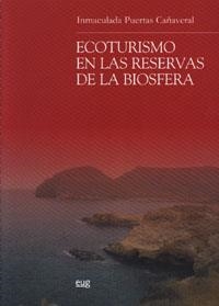 ECOTURISMO EN LAS RESERVAS DE LA BIOSFERA | 9788433846020 | PUERTAS CAÑAVERAL, I.