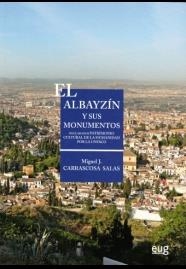 ALBAYZÍN Y SUS MONUMENTOS IV, EL | 9788433855121 | CARRASCOSA SALAS, MIGUEL J.