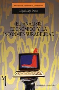 ANÁLISIS ECONÓMICO Y LA INCONMENSURABILIDAD, EL | 9788433829573 | DURAN, M. A.