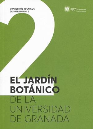 JARDÍN BOTÁNICO DE LA UNIVERSIDAD DE GRANADA, EL | 9788433859709