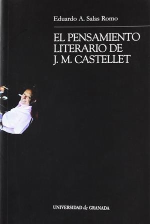 PENSAMIENTO LITERARIO DE J. M. CASTELLET, EL | 9788433830678 | SALAS ROMO, E. A.