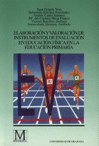 ELABORACIÓN Y VALORACIÓN DE INSTRUMENTOS DE EVALUACIÓN EN EDUCACIÓN | 9788433822857 | GRANDA VERA, J.