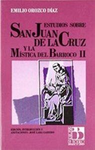 ESTUDIOS SOBRE SAN JUAN DE LA CRUZ Y LA MÍSTICA DEL BARROCO | 9788433819581 | OROZCO DÍAZ, EMILIO
