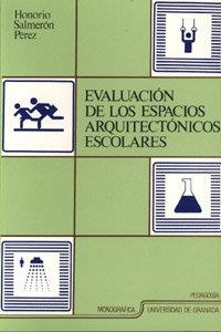 EVALUACIÓN DE LOS ESPACIOS ARQUITECTÓNICOS ESCOLARES | 9788433816443 | SALMERÓN PÉREZ, H.