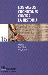 FALSOS CRONICONES CONTRA LA HISTORIA, LOS | 9788433831293 | BARRIOS AGUILERA, M.