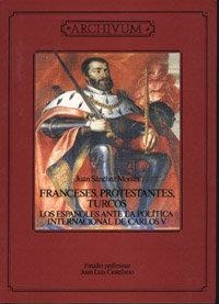 FRANCESES, PROTESTANTES, TURCOS | 9788433820433 | SÁNCHEZ MONTES, J.