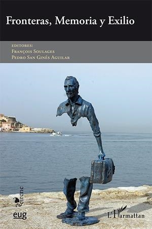 FRONTERAS, MEMORIA Y EXILIO | 9788433860811 | VARIOS AUTORES