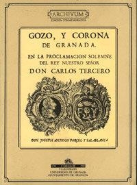 GOZO Y CORONA DE GRANADA EN LA PROCLAMACION SOLEMNE DEL REY CARLOS III | 9788433808288 | PORCEL Y SALABLANCA, J. A.