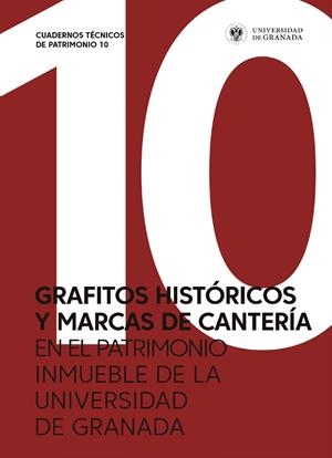 GRAFITOS HISTÓRICOS Y MARCAS DE CANTERÍA EN EL PATRIMONIO INMUEBLE DE LA UNIVERSIDAD DE GRANADA | 9788433864048 | VARIOS AUTORES