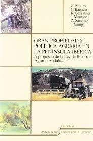 GRAN PROPIEDAD Y POLÍTICA AGRARIA EN LA PENÍNSULA IBÉRICA | 9788433815828 | VARIOS AUTORES