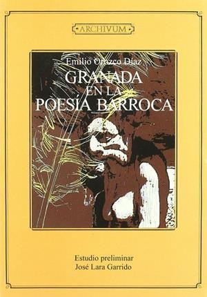 GRANADA EN LA POESÍA BARROCA | 9788433825681 | OROZCO DÍAZ, EMILIO
