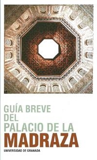 GUÍA BREVE DEL PALACIO DE LA MADRAZA | 9788433854537 | VARIOS AUTORES