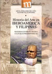 HISTORIA DEL ARTE EN IBEROAMÉRICA Y FILIPINAS | 9788433832054 | SORROCHE CUERVA, MIGUEL ÁNGEL / VILLALOBOS PÉREZ, ALEJANDRO