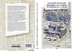 HISTORIA DEL CAMPUS DE CIENCIAS DE LA SALUD | 9788433862068 | GIL EXTREMERA, BLAS / VALLE TENDERO, MIGUEL