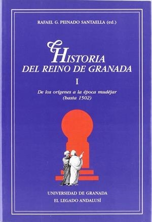 HISTORIA DEL REINO DE GRANADA | 9788433826749 | PEINADO SANTAELLA, R. G.