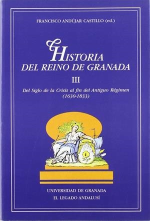 HISTORIA DEL REINO DE GRANADA | 9788433826763 | ANDÚJAR CASTILLO, F.