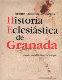 HISTORIA ECLESIÁSTICA DE GRANADA | 9788433821799 | ANTOLINEZ DE BURGOS, J.