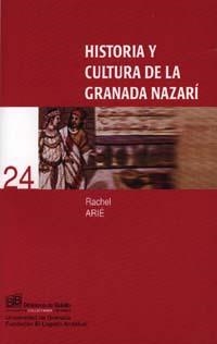 HISTORIA Y CULTURA DE LA GRANADA NAZARÍ | 9788433831194 | ARIÉ, R.