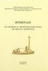 HOMENAJE EN HONOR AL PROFESOR FERNANDO DE MIGUEL MARTÍNEZ | 9788433822307 | VARIOS AUTORES