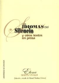 IDIOMAS DEL SILENCIO, Y OTROS TEXTOS EN PROSA, LOS | 9788433834270 | MARTÍN VIVALDI, E.