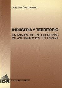 INDUSTRIA Y TERRITORIO | 9788433818485 | SÁEZ LOZANO, J. L.