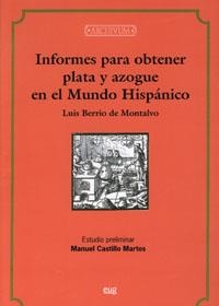 INFORMES PARA OBTENER PLATA Y AZOGUE EN EL MUNDO HISPÁNICO | 9788433849786 | BERRIO DE MONTALVO, L.