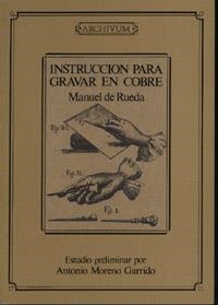 INSTRUCCIÓN PARA GRAVAR EN COBRE (1761) | 9788433812995 | DE RUEDA, M.