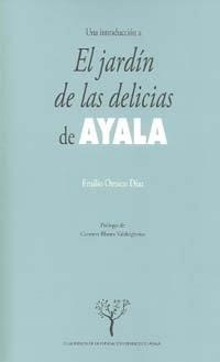INTRODUCCIÓN A EL JARDÍN DE LAS DELICIAS DE AYALA, UNA | 9788433851581 | OROZCO DÍAZ, EMILIO