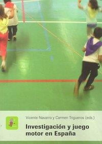 INVESTIGACION Y JUEGO MOTOR EN ESPAÑA | 9788433850416
