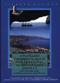 ITINERARIO HIDROGEOLÓGICO POR EL LITORAL MEDITERRÁNEO ANDALUZ | 9788433836755