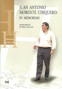 JUAN ANTONIO MORENTE CHIQUERO: IN MEMORIAM | 9788433855404 | VARIOS AUTORES