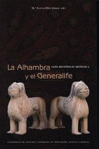 ALHAMBRA Y EL GENERALIFE, LA | 9788433839510 | DÍEZ JORGE, MARÍA ELENA