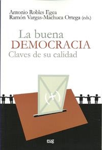 BUENA DEMOCRACIA, LA | 9788433853714 | ROBLES EGEA, A. / VARGAS MACHUCA, O.
