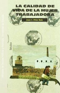 CALIDAD DE VIDA DE LA MUJER TRABAJADORA, LA | 9788433823359 | PRIOR RUÍZ, J. C.