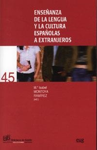 ENSEÑANZA DE LA LENGUA Y LA CULTURA ESPAÑOLAS A EXTRANJEROS, LA | 9788433836830