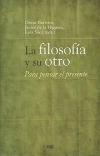 FILOSOFÍA Y SU OTRO, LA | 9788433854957