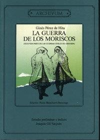 GUERRA DE LOS MORISCOS (SEGUNDA PARTE DE LAS GUERRAS CIVILES DE GRANADA), LA | 9788433824455 | PÉREZ DE HITA, G.