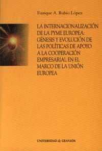 INTERNACIONALIZACIÓN DE LA PYME EUROPEA, LA | 9788433831149 | RUBIO LÓPEZ, ENRIQUE A.