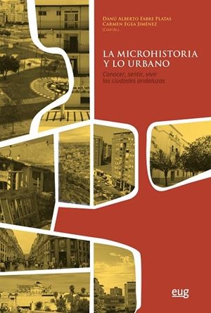 MICROHISTORIA Y LO URBANO, LA | 9788433861405 | VARIOS AUTORES