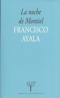 NOCHE DE MONTIEL, LA | 9788433853424 | AYALA, F.