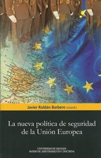 NUEVA POLÍTICA DE SEGURIDAD Y DEFENSA DE LA UNIÓN EUROPEA, LA | 9788433853905 | VARIOS AUTORES
