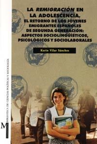 REMIGRACIÓN EN LA ADOLESCENCIA, LA | 9788433829979 | VILAR SANCHEZ, K.