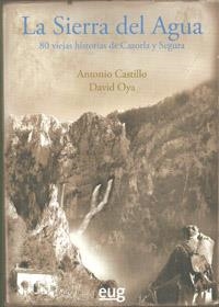 SIERRA DEL AGUA, LA | 9788433854155 | CASTILLO CASTILLO, A. / OYA, D.