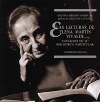 LECTURAS DE ELENA MARTÍN VIVALDI, LAS : CATÁLOGO DE SU BIBLIOTECA PARTICULAR | 9788433839732 | PEREGRÍN PARDO, C.