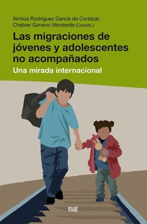 MIGRACIONES DE JÓVENES Y ADOLESCENTES NO ACOMPAÑADOS, LAS | 9788433863539 | VARIOS AUTORES