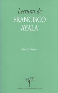 LECTURAS DE FRANCISCO AYALA | 9788433853936 | SOBEJANO, G.